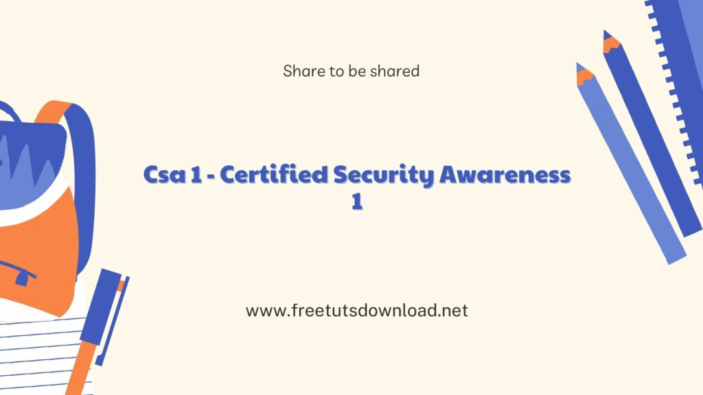 Csa 1 - Certified Security Awareness 1